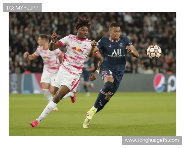 欧冠激战巴黎圣日耳曼对阵莱比锡的精彩比分回顾与分析